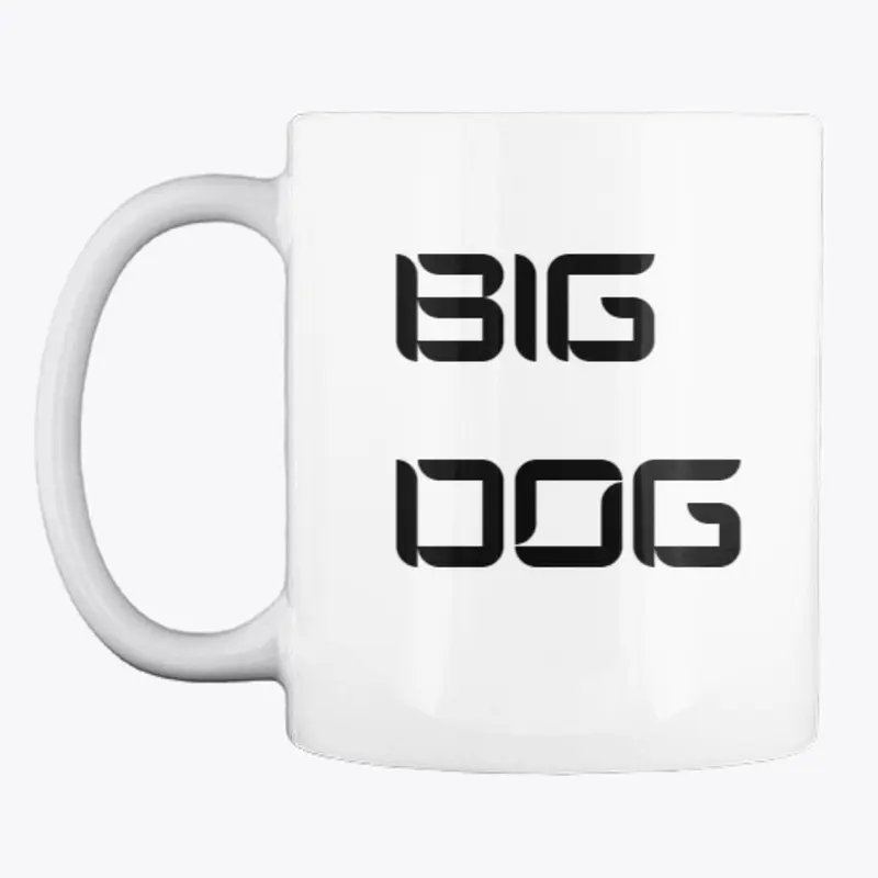 Big Dog Coffee Mug