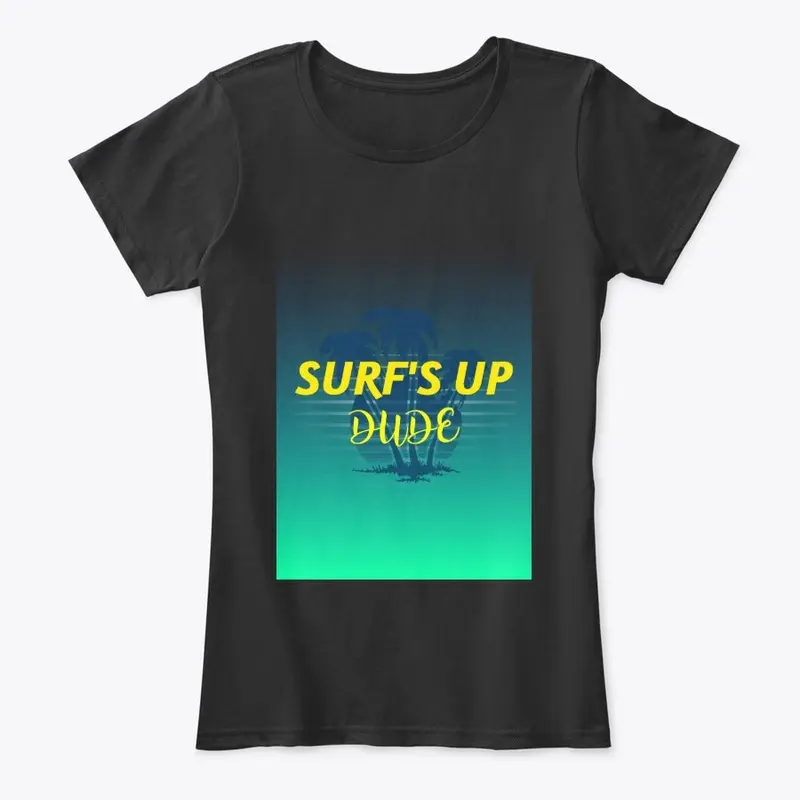 Surfs Up T